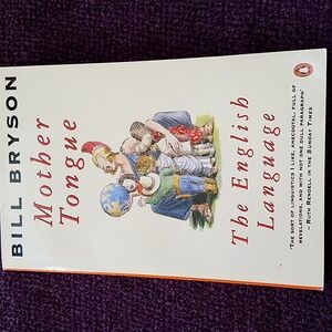 BEV'S BOOKS - Mother Tongue, The English Language